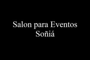 SALON PARA EVENTOS SOÑIÁ